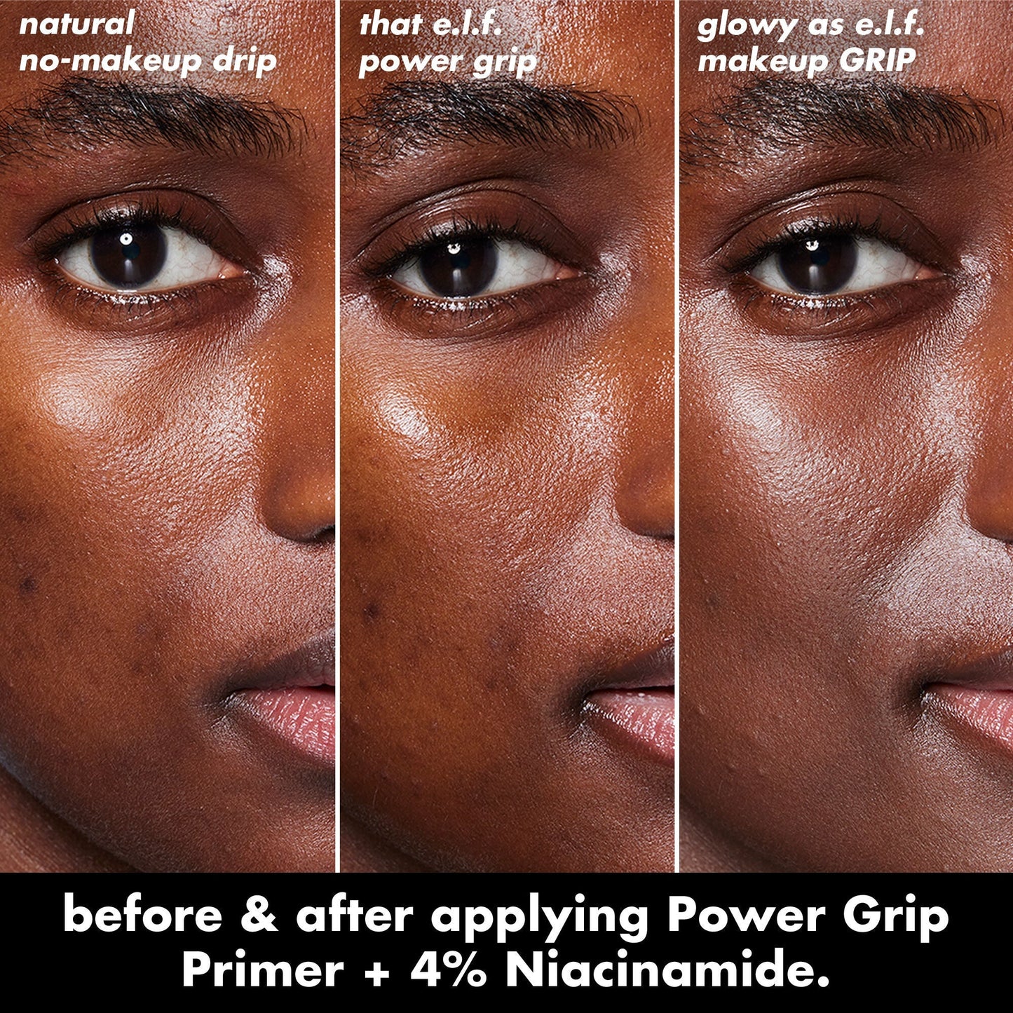 power-grip-primer-4-niacinamide-u6 0226_EDU_PowerGripPrimerNiacinamide_BA_Triptych1.jpg
