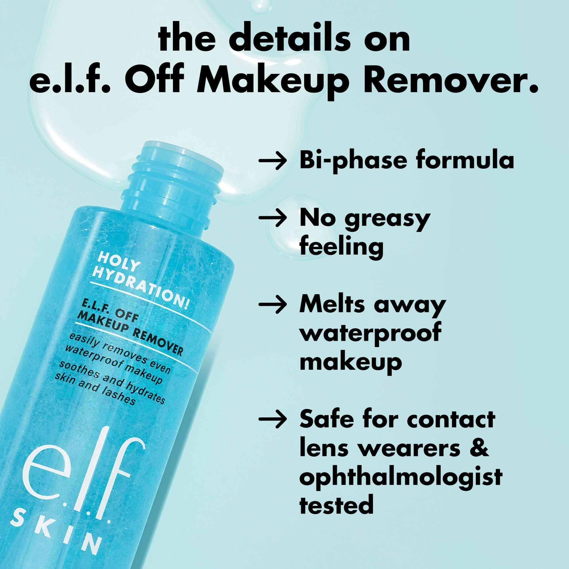 holy-hydration-e-l-f-off-makeup-remover-e9 0326_EDU_ELFOFF_MAKEUPREMOVER_Details.jpg