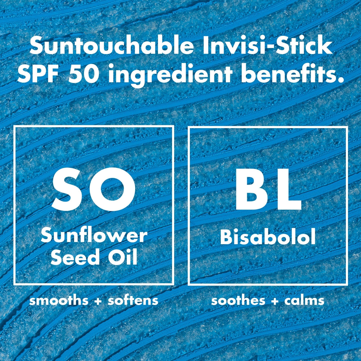 suntouchable-invisi-stick-spf-50-i3 0326_EDU_SUNTOUCHABLE_INVISISTICK_Ingredients.jpg