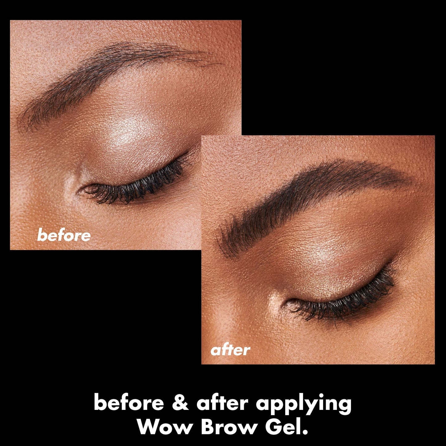 wow-brow-gel-s3 0326_EDU_WowBrowGel_BA_4c8d01a5-a57e-49b1-b700-6633dd9cc1f3.jpg