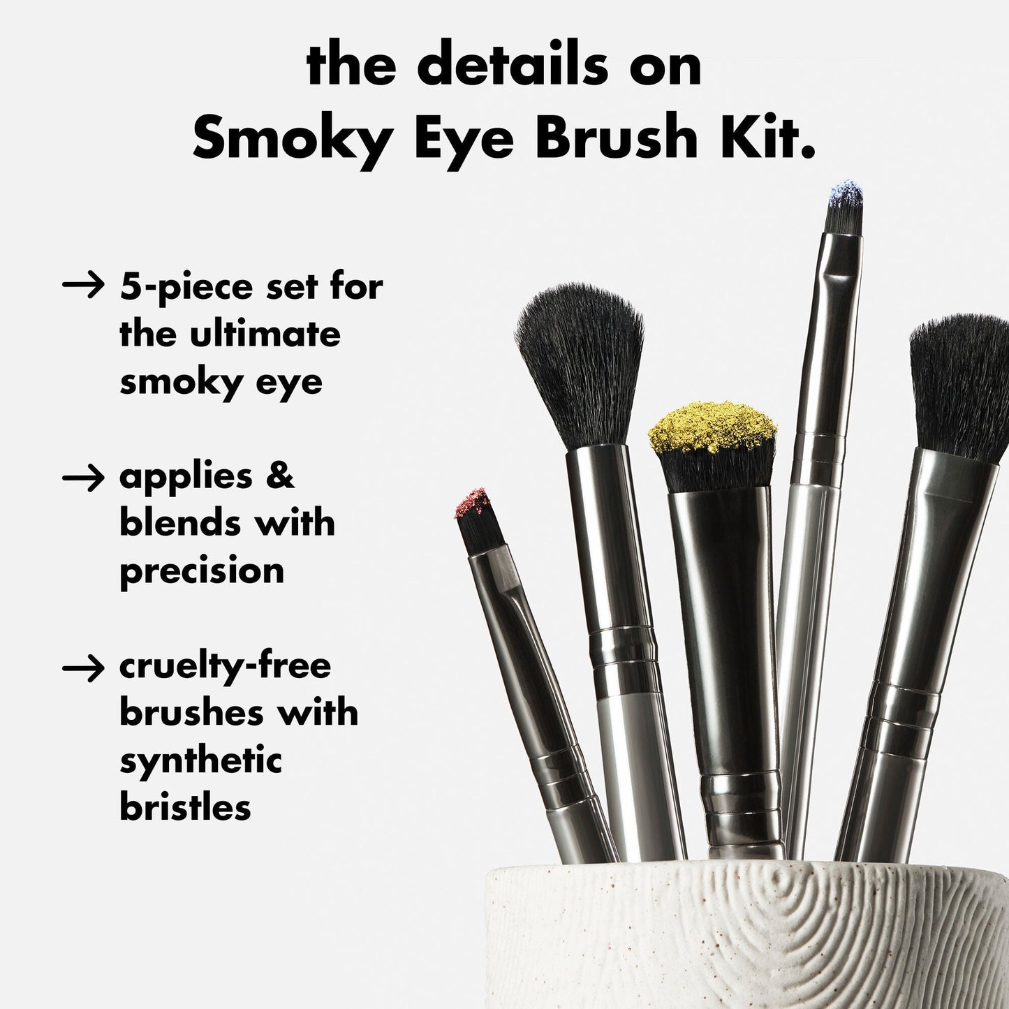 smoky-eye-brush-kit-k6 0426_EDU_SmokyEyeBrushKit_Details.jpg