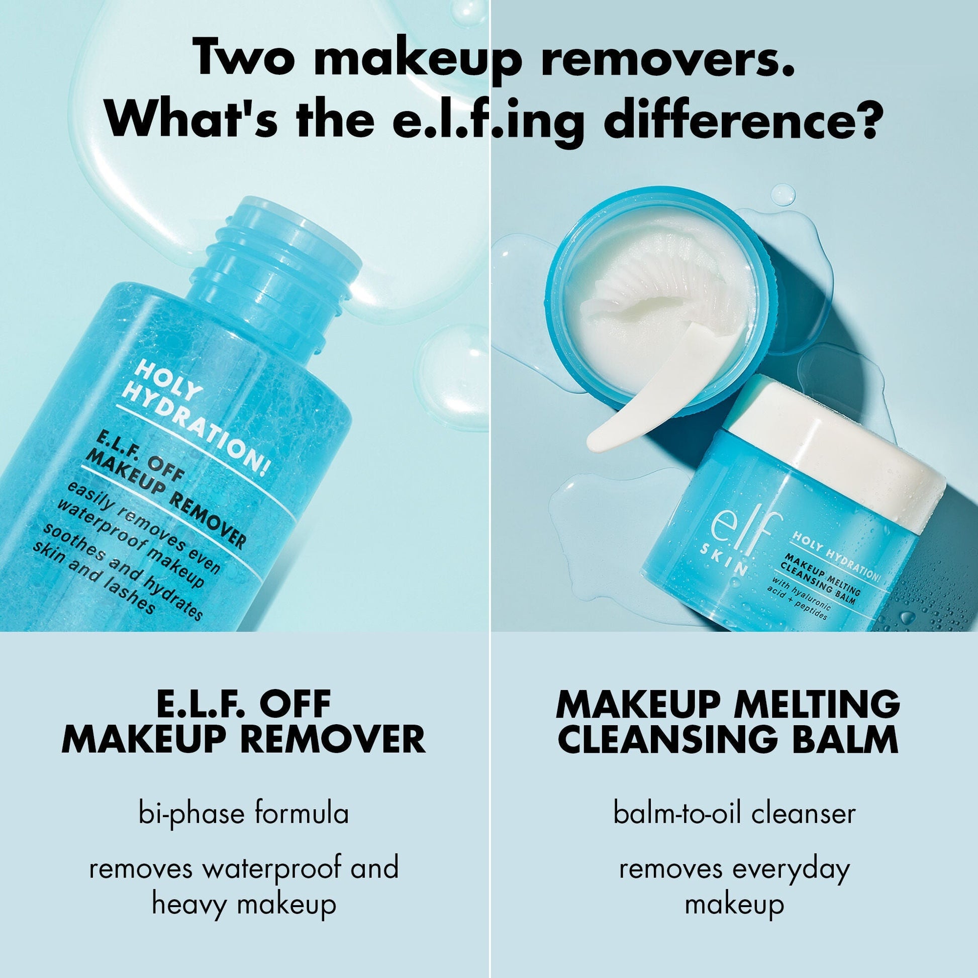 holy-hydration-e-l-f-off-makeup-remover-e9 0523_EDUCATION_NEWARRIVALS_HOLY_HYDRATION_COMPARISON.jpg