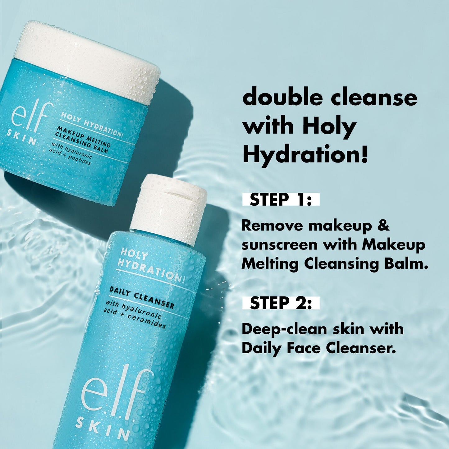 holy-hydration-makeup-melting-cleansing-balm-d8 1023_EDUCATION_CLEANSING_BALM_DOUBLE_CLEANSE_fff1ca6a-fc2b-45e7-9f71-5fefa8c61ea5.jpg