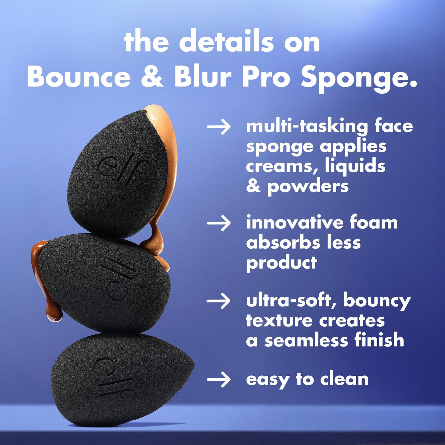 bounce-and-blur-pro-sponge-v4 FA26_EDU_SET-IT-BRIGHT_SHADE_PRODUCT-INFO_7451ac7e-3362-469d-b416-071f142cc016.jpg